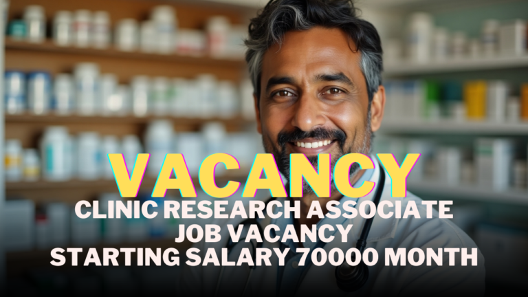 Clinical Research Associate 2025 Job Vacancy: 