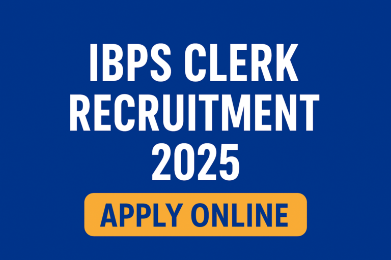 IBPS Clerk Recruitment 2025 Apply Online – Latest Bank Job Notification